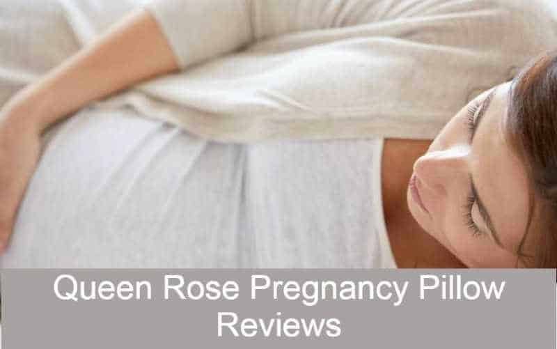 Queen Rose Pregnancy Pillow Reviews