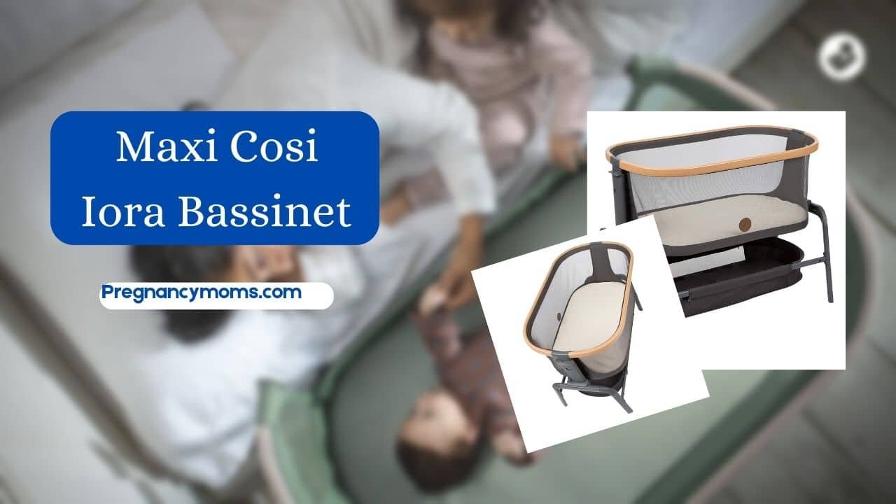 Maxi Cosi Iora Bedside Bassinet Review