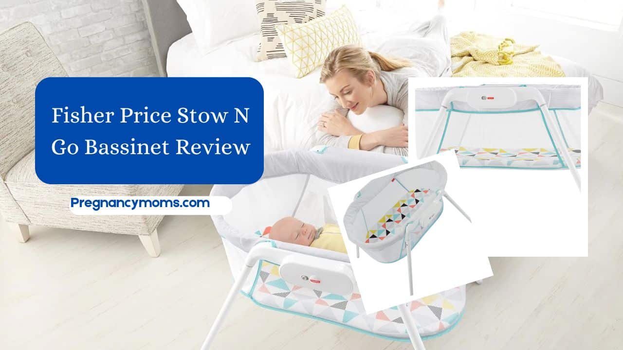 Fisher Price Stow N Go Bassinet Review